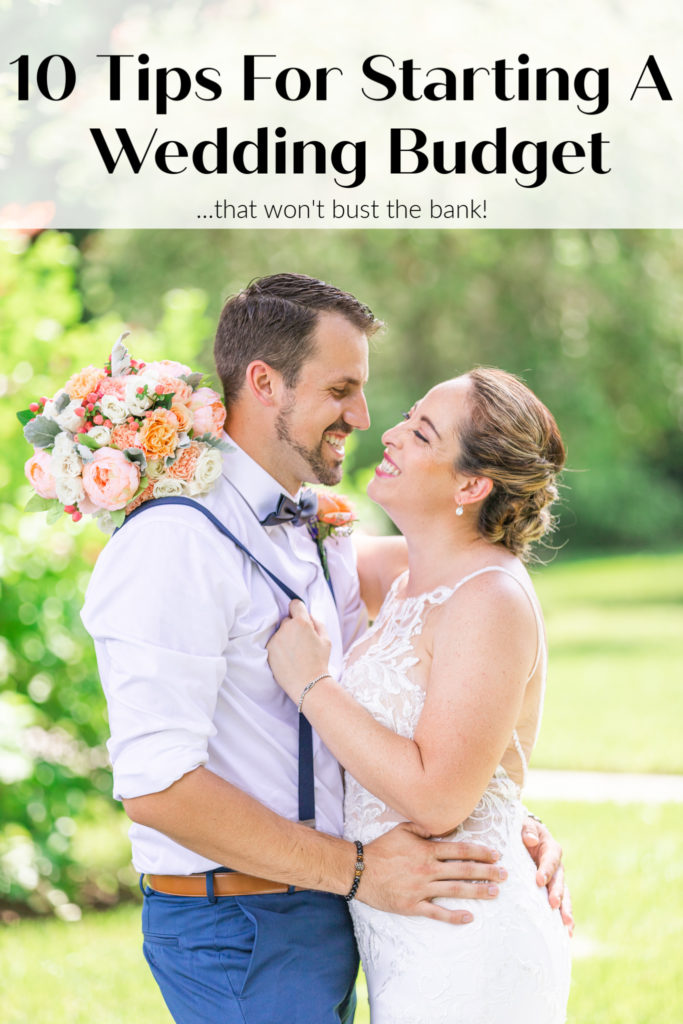 Tips For Starting A Wedding Budget - Orlando Wedding Photographer